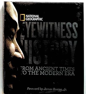 Eyewitness to History: From Ancient Times to the Modern Era