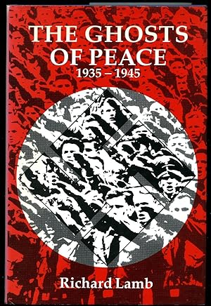 Image du vendeur pour The Ghosts of Peace 1935-1945 mis en vente par Little Stour Books PBFA Member