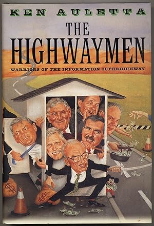 Seller image for The Highwaymen: Warriors of the Information Superhighway for sale by Between the Covers-Rare Books, Inc. ABAA