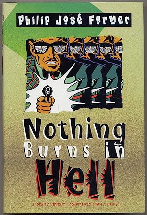 Bild des Verkufers fr Nothing Burns in Hell zum Verkauf von Between the Covers-Rare Books, Inc. ABAA