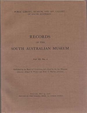 Image du vendeur pour Records of the South Australian Museum Volume III No 4 mis en vente par Adelaide Booksellers