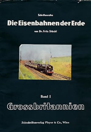 Image du vendeur pour Die Eisenbahnen der Erde. Band I. Grossbritannien mis en vente par Barter Books Ltd