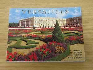 Immagine del venditore per Versailles: Le Chateau, Les Jardins et Trianon - Visite Complete. venduto da Salopian Books