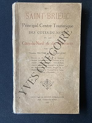 Imagen del vendedor de SAINT-BRIEUC Principal Centre Touristique des Ctes-du-Nord ou les Ctes-du-Nord en dix Excursions a la venta por Yves Grgoire