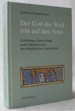 Immagine del venditore per Der Gott der Welt tritt auf den Sinai. Entstehung, Entwicklung und Funktionsweise der fr�hj�dischen Apokalyptik. ((= Arbeiten zur neutestamentlichen Theologie und Zeitgeschichte (ANTZ). Herausgegeben von Peter von der Osten-Sacken. Band 8)). �berarbeitetete Buchausgabe der Dissertation. venduto da AixLibris Antiquariat Klaus Schymiczek
