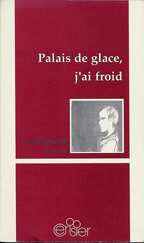 Palais de glace, j'ai froid