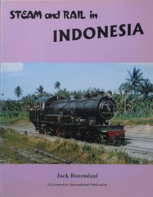 Steam and Rail in Indonesia