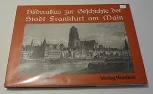 Bilderatlas zur geschichte der stadt Frankfurt am main
