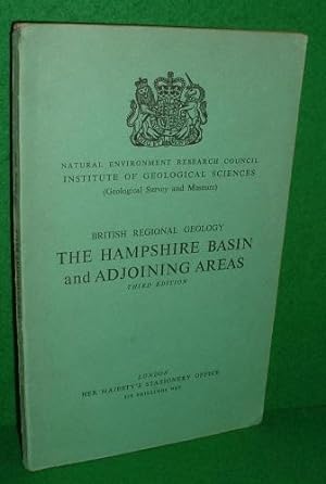 THE HAMPSHIRE BASIN and ADJOINING AREAS Third Edition BRITISH REGIONAL GEOLOGY