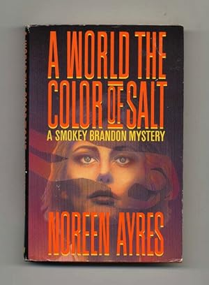 Bild des Verkufers fr A World the Color of Salt: A Smokey Brandon Mystery - 1st Edition/1st Printing zum Verkauf von Books Tell You Why  -  ABAA/ILAB