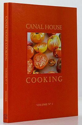 Seller image for Canal House Cooking - Volume No. 1 for sale by Monroe Street Books