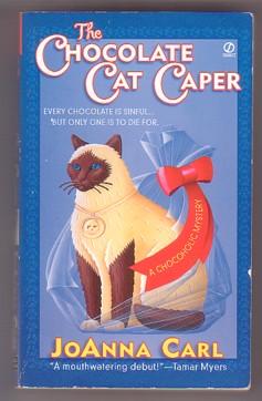 Seller image for The Chocolate Cat Caper (Chocoholic Mystery, #1) for sale by Ray Dertz