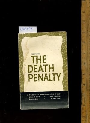 Image du vendeur pour Essays on the Death Penalty [Educational, Sociology, critical review, in depth study, biographical data, higher learning] mis en vente par GREAT PACIFIC BOOKS