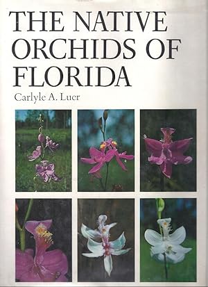 THE NATIVE ORCHIDS OF FLORIDA