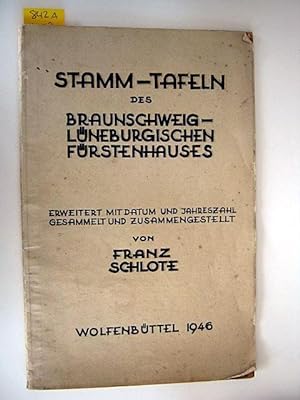 Immagine del venditore per Stamm-Tafeln des Braunschweig-Lneburgischen Frstenhauses. venduto da Augusta-Antiquariat GbR