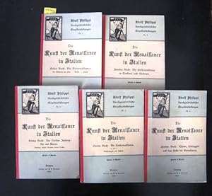 Die Kunst der Renaissance in Italien. 5 Bände. Kunstgeschichtliche Einzeldarstellungen.
