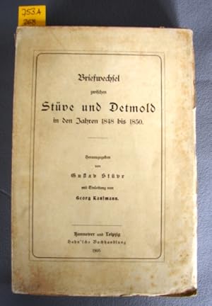 Image du vendeur pour Briefwechsel zwischen Stve und Detmold in den Jahren 1848 bis 1850. Mit einer Einleitung von Georg Kaufmann. mis en vente par Augusta-Antiquariat GbR