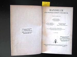 Handbuch für Papier, Schrift und Druck. Mit 377 Bildern, Zeichnungen und schematischen Darstellun...