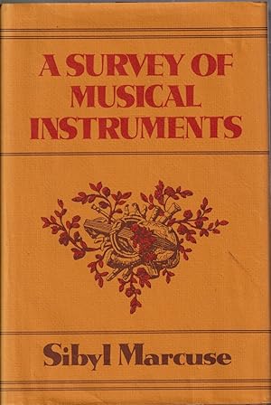 Seller image for A Survey Of Musical Instruments for sale by Jonathan Grobe Books