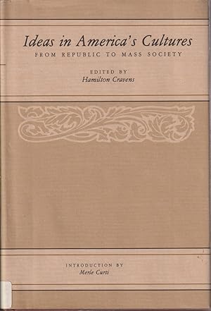 Immagine del venditore per Ideas In America's Culture From Republic To Mass Society venduto da Jonathan Grobe Books