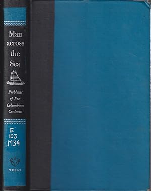 Seller image for Man Across The Sea: Problems Of Pre-columbian Contacts for sale by Jonathan Grobe Books