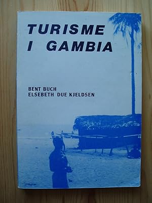 Turisme i Gambia. En Analyse af Masseturismens Effekter for Udviklingen i Gambia