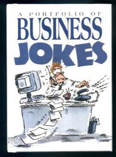 A Portfolio of Business Jokes