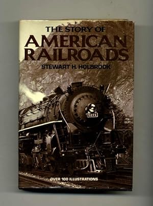 Seller image for The Story of American Railroads for sale by Books Tell You Why  -  ABAA/ILAB