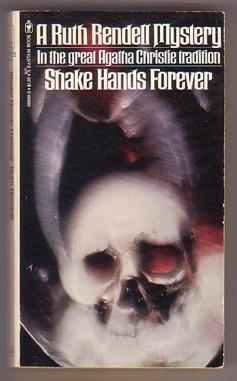 Imagen del vendedor de Shake Hands Forever (Chief Inspector Wexford #9) a la venta por Ray Dertz