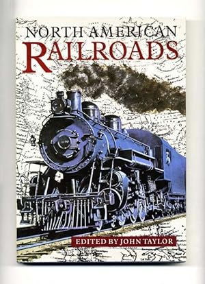 North American Railroads - 1st US Edition/1st Printing