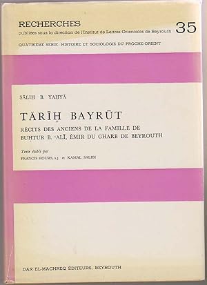 Tarih Bayrut: Recits des Anciens de la Famille de Buhtur B. Ali, Emir du Gharb de Beyrouth