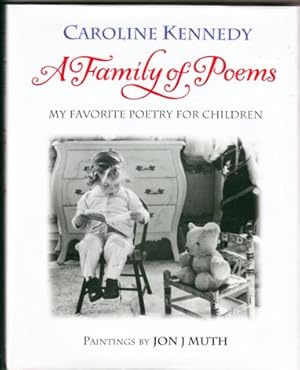 Immagine del venditore per A FAMILY OF POEMS. MY FAVORITE POETRY FOR CHILDREN venduto da REVERE BOOKS, abaa/ilab & ioba