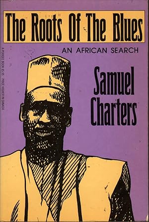 The Roots of the Blues: An African Search