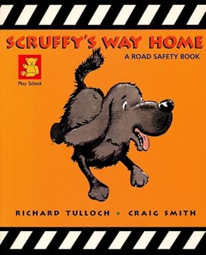 Image du vendeur pour Scruffy's way home. mis en vente par Lost and Found Books