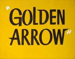 Golden Arrow.