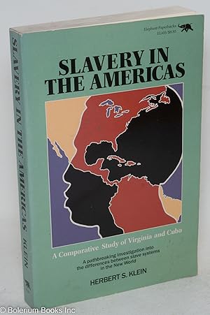 Slavery in the Americas; a comparative study of Virginia and Cuba