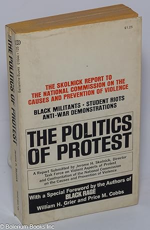 Imagen del vendedor de The politics of protest; foreword by Price M. Cobbs and William H. Grier a la venta por Bolerium Books Inc.