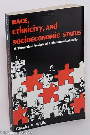 Seller image for Race, ethnicity, and socioeconomic status; a theoretical analysis of their interrelationship for sale by Bolerium Books Inc.