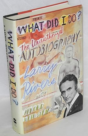 Seller image for What Did I Do? The unauthorized autobiography for sale by Bolerium Books Inc.