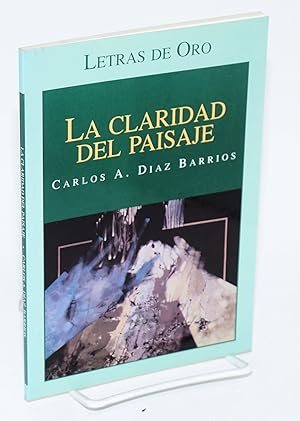 Imagen del vendedor de La claridad del paisaje a la venta por Bolerium Books Inc.