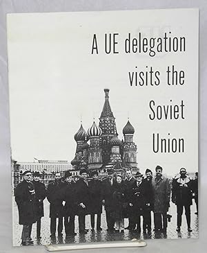 Imagen del vendedor de A UE delegation visits the Soviet Union a la venta por Bolerium Books Inc.