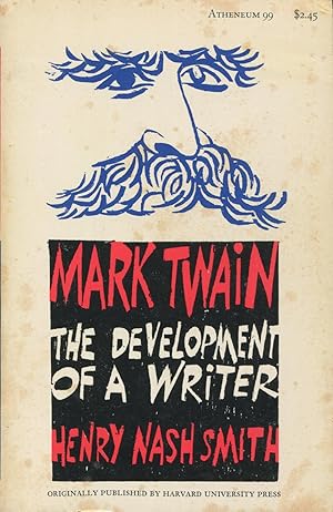 Seller image for Mark Twain: The Development Of A Writer for sale by Kenneth A. Himber