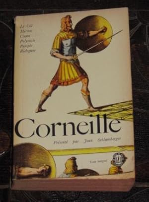 Theatre - Tome 1 - Le Cid, Cinna, Polyeucte, Pompee, Rodogune