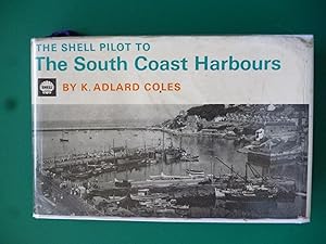 Seller image for The Shell Pilot To The South Coast Harbours for sale by Shelley's Books