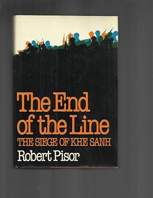 Immagine del venditore per THE END OF THE LINE; The Siege of Khe Sanh. venduto da Chris Fessler, Bookseller