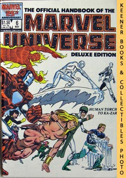 Seller image for The Official Handbook Of The Marvel Universe, Deluxe Edition: Vol. 2 No. 6, May 1985 * Human Torch To Ka - Zar for sale by Keener Books (Member IOBA)