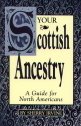 Scottish Ancestry: Research Methods for Family Historians