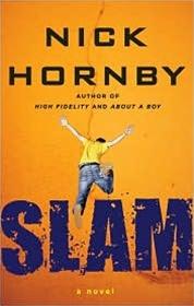 Bild des Verkäufers für Hornby, Nick | Slam | Signed First Edition Copy zum Verkauf von VJ Books