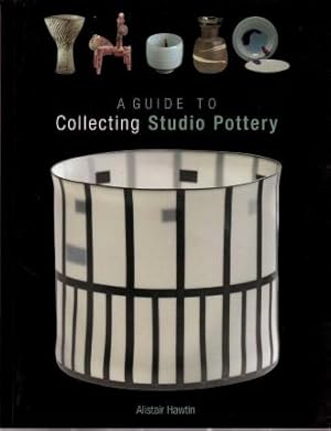 A Guide to Collecting Studio Pottery