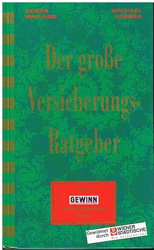 Bild des Verkufers fr Der groe Versicherungsratgeber - Das Gewinn Versicherungsbuch zum Verkauf von Eva's Bcherregal